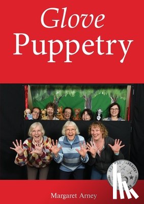 Arney, Margaret - Glove Puppetry Manual
