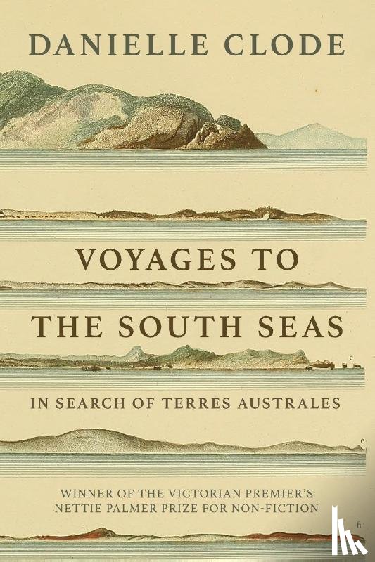 Clode, Danielle - Voyages to the South Seas