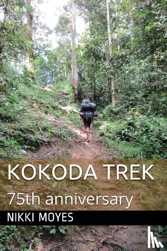 Moyes, Nikki - Kokoda Trek