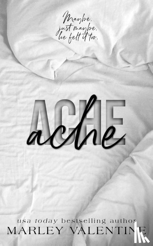 Valentine, Marley - Ache