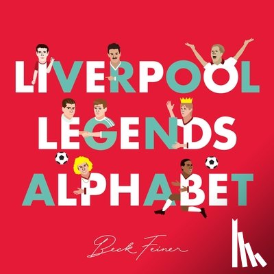 Feiner, Beck - Liverpool Legends Alphabet