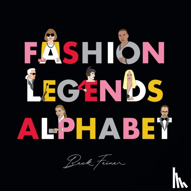 Feiner, Beck - Fashion Legends Alphabet