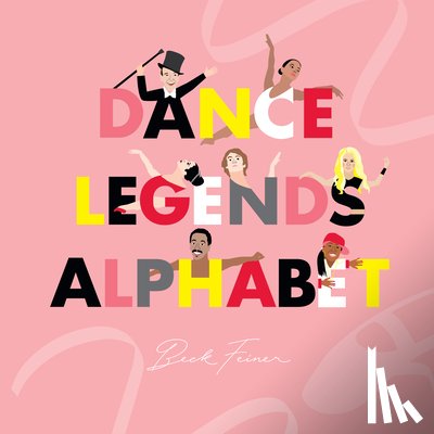Feiner, Beck - Dance Legends Alphabet