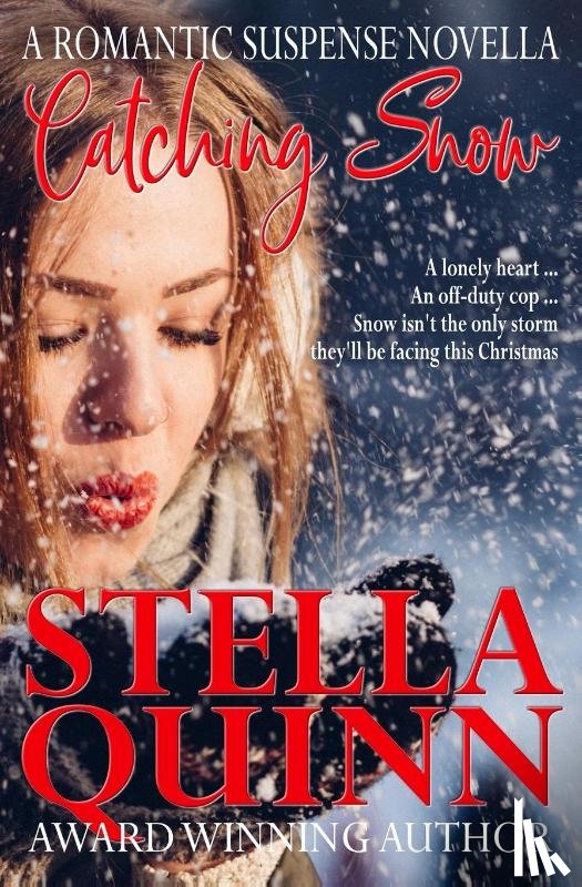 Quinn, Stella - Catching Snow