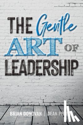 Donovan, Brian - The Gentle Art of Leadership