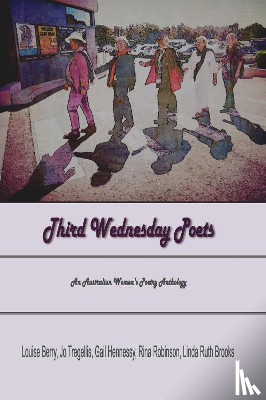 Tregellis, Jo, Berry, Louise, Brooks, Linda Ruth - Third Wednesday Poets