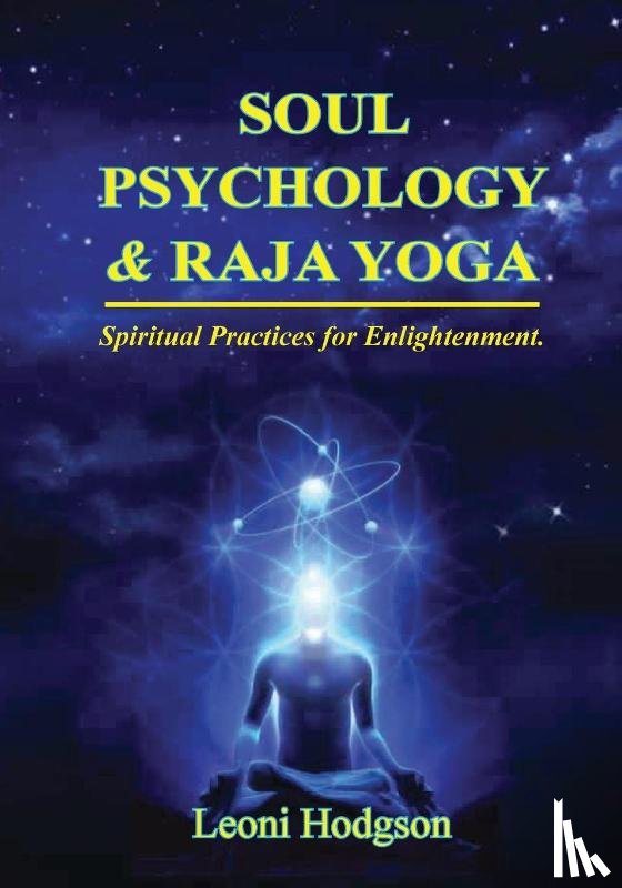 Hodgson, Leoni - Soul Psychology & Raja Yoga