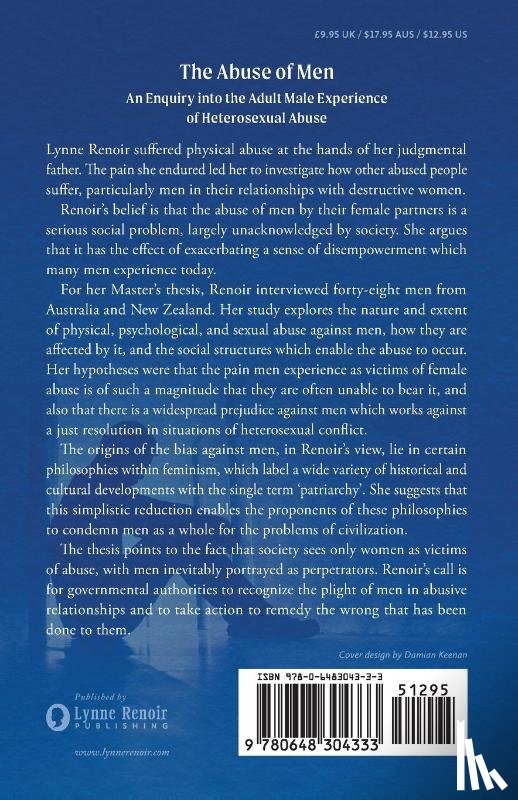 Renoir, Lynne - The Abuse of Men - An Enquiry into the Adult Male Experience of Heterosexual Abuse