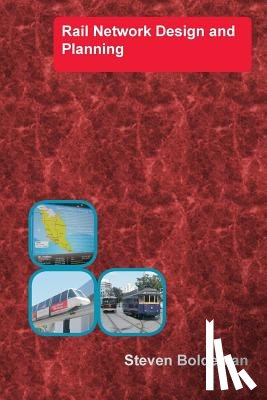 Boldeman, Steven - Rail Network Design and Planning