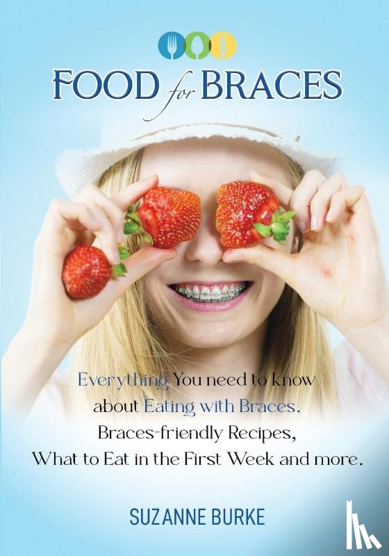 Burke, Suzanne - Food for Braces