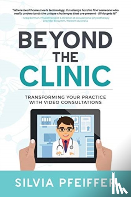 Pfeiffer, Silvia - Beyond the Clinic