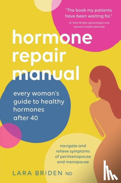 Briden, Lara - Hormone Repair Manual