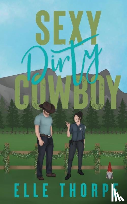 Thorpe, Elle - Sexy Dirty Cowboy