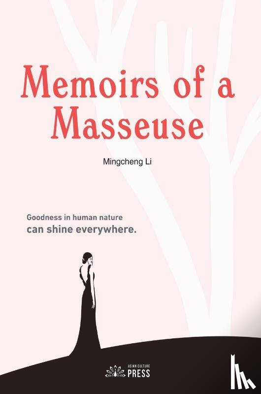 Li, Mingcheng - Memoirs of a Masseuse