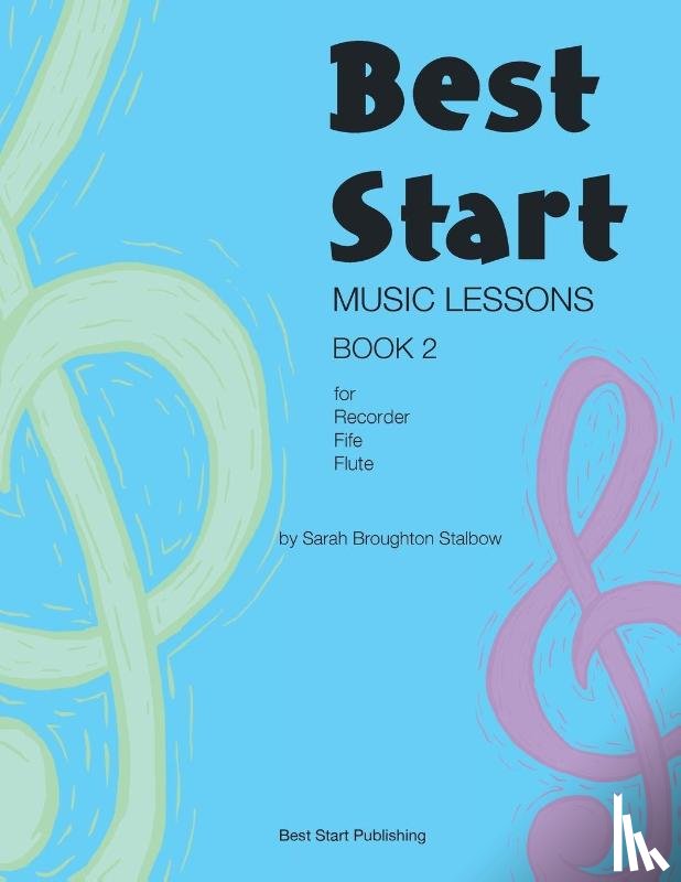 Broughton Stalbow, Sarah - Best Start Music Lessons Book 2