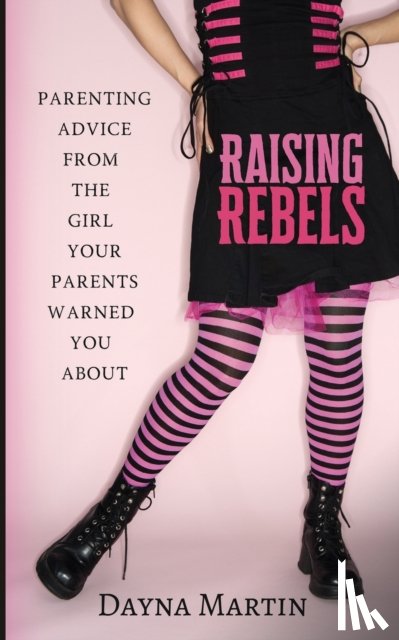 Martin, Dayna - Raising Rebels