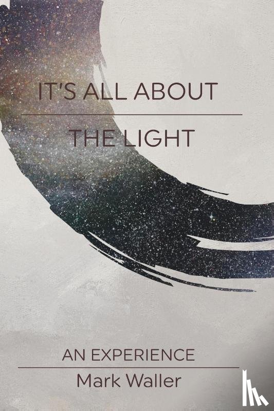 Waller, Mark - It's All About The Light
