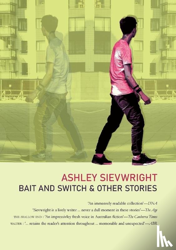Sievwright, Ashley - Bait and Switch: & Other Stories
