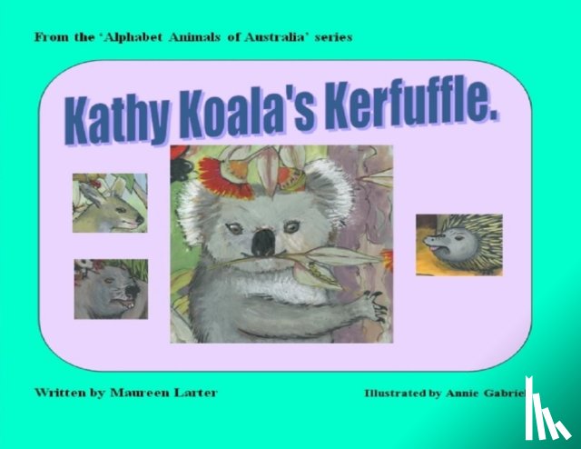 Larter, Maureen - Kathy Koala's Kerfuffle