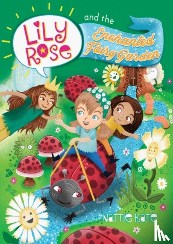 Mason, Nattie Kate - Lily Rose and the Enchanted Fairy Garden