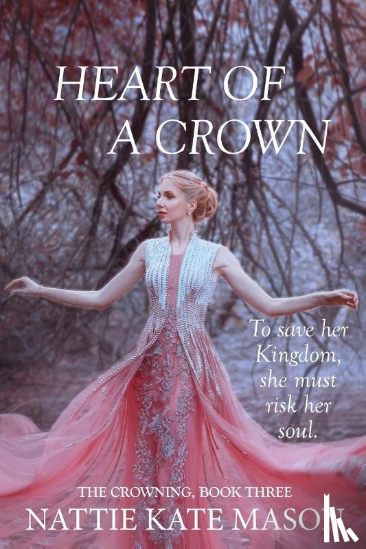 Mason, Nattie Kate - Heart of a Crown