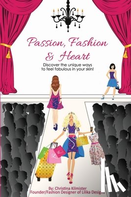 Kilmister, Christina - Passion, Fashion & Heart