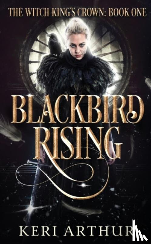 Arthur, Keri - Blackbird Rising