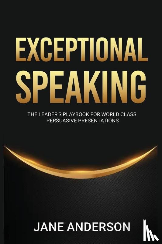 Anderson, Jane - Exceptional Speaking