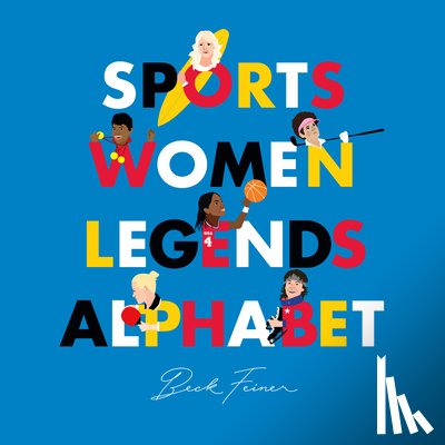 Feiner, Beck - Sports Women Legends Alphabet