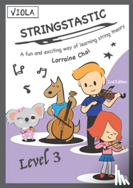 Chai, Lorraine - Stringstastic Level 3 Viola Junior
