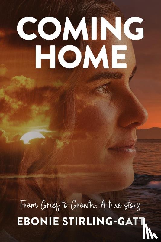 Stirling-Gatt, Ebonie - Coming Home