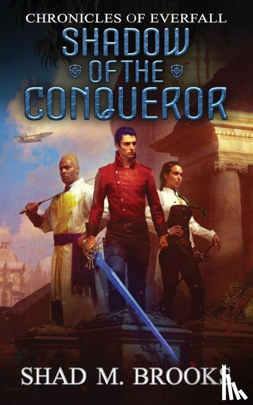Brooks, Shad M - Shadow of the Conqueror