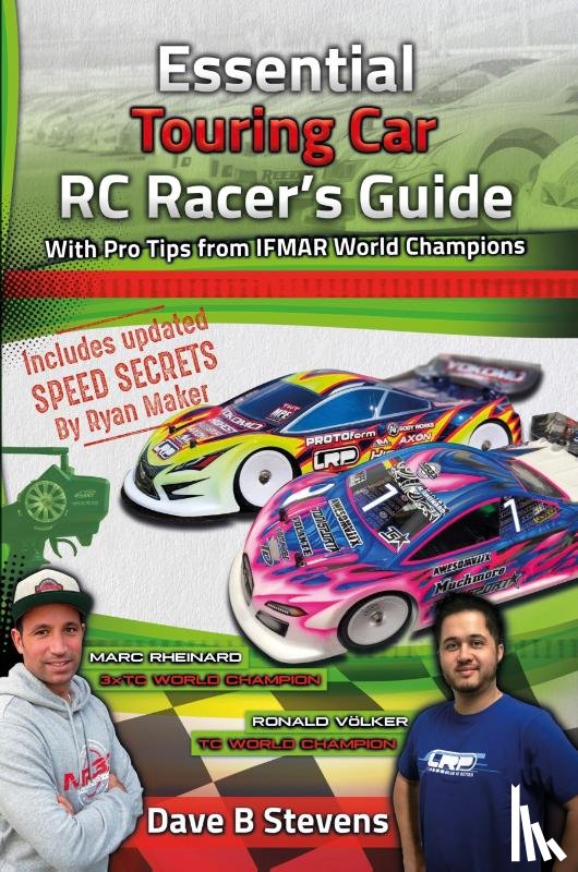 Stevens, Dave B - Essential Touring Car RC Racer's Guide