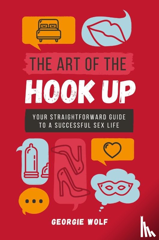 Wolf, Georgie - The Art of the Hook Up