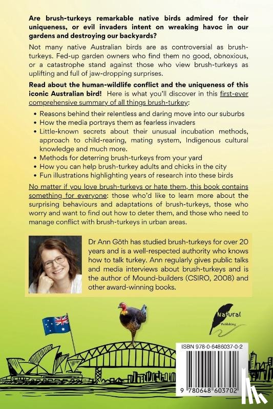 Göth, Ann - Amazing Annoying Birds - Living with Australian Brush-turkeys