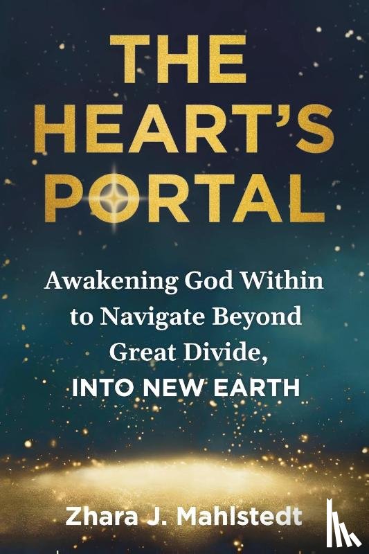Mahlstedt, Zhara J. - The Heart's Portal