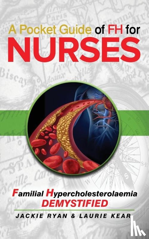 Ryan, Jackie, Kear, Laurie - A Pocket Guide of FH for Nurses