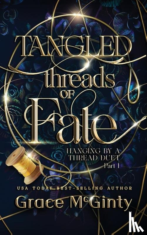 McGinty, Grace - Tangled Threads Of Fate