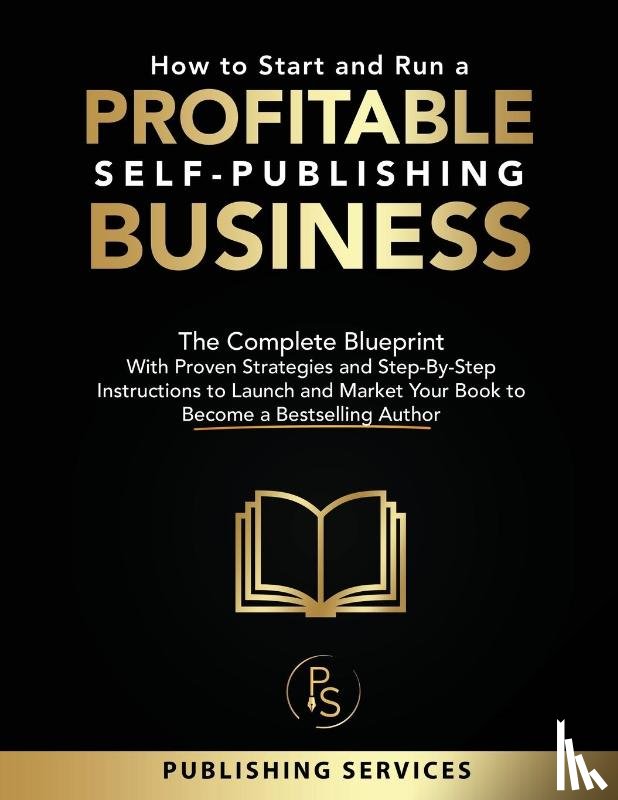 Services, Publishing - How to Start and Run a Profitable Self-Publishing Business