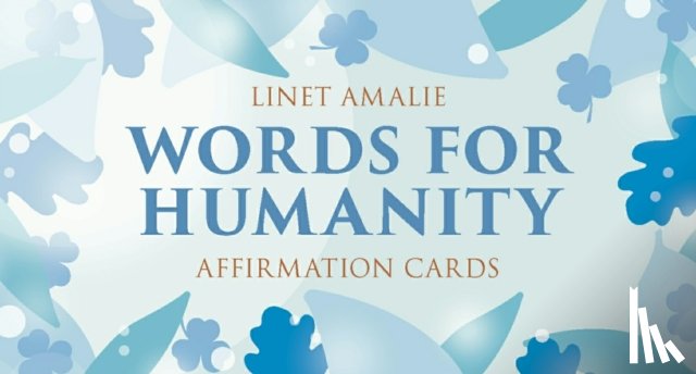 Amalie, Linet (Linet Amalie) - Words for Humanity Affirmation Cards