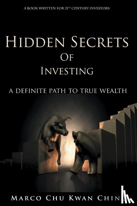 Chu, Marco Kwan Ching - Hidden Secrets of Investing