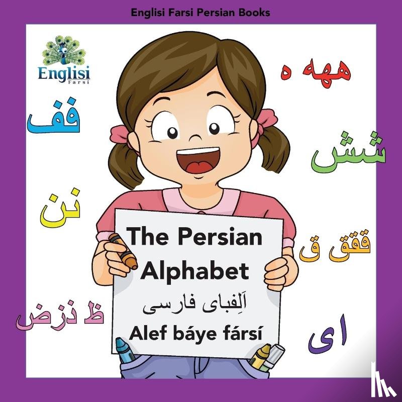 Kiani, Mona - Englisi Farsi Persian Books the Persian Alphabet Alef Baye Farsi