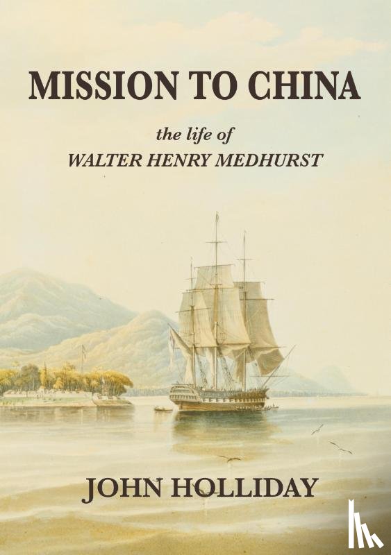 Holliday, John - Mission to China