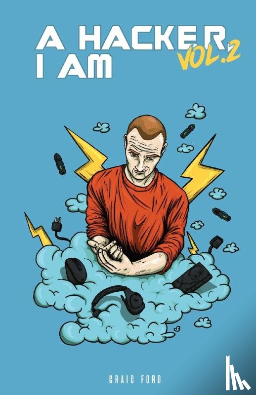 Craig Ford, Ford - A Hacker I Am Vol 2