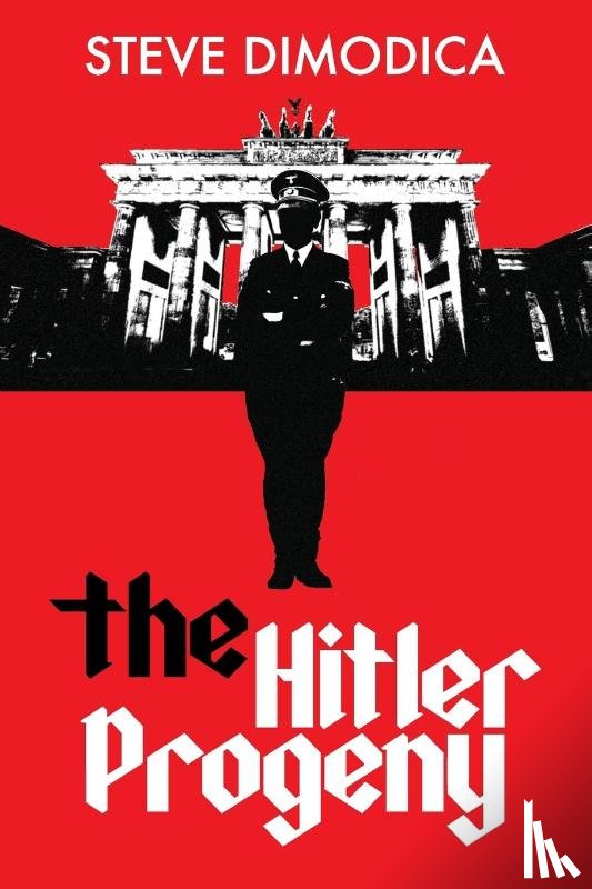 Dimodica, Steve - The Hitler Progeny