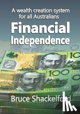 Shackelford, Bruce - Financial Independence