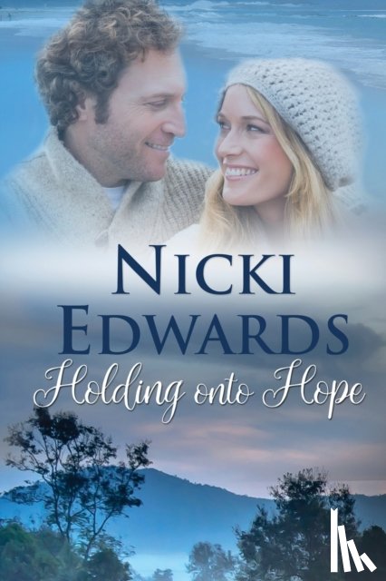 Edwards, Nicki - Holding Onto Hope