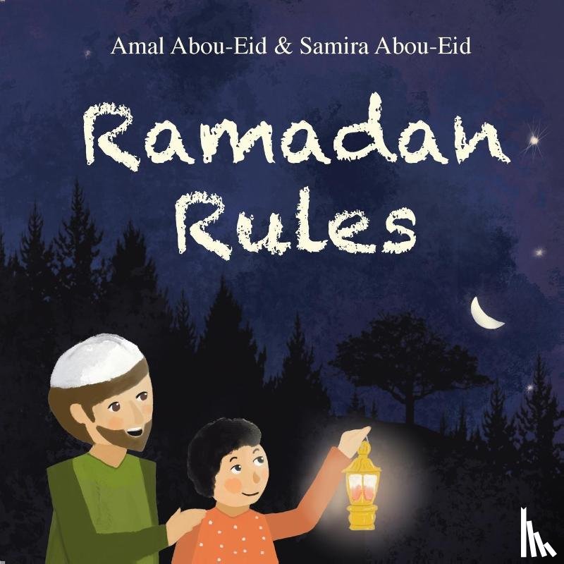 Abou-Eid, Amal - Ramadan Rules