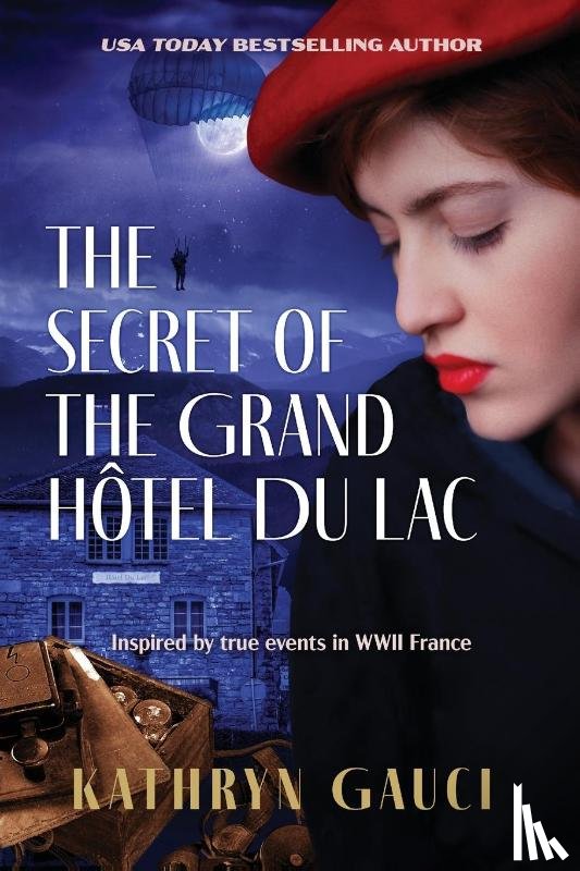 Gauci, Kathryn - The Secret of the Grand Hotel du Lac