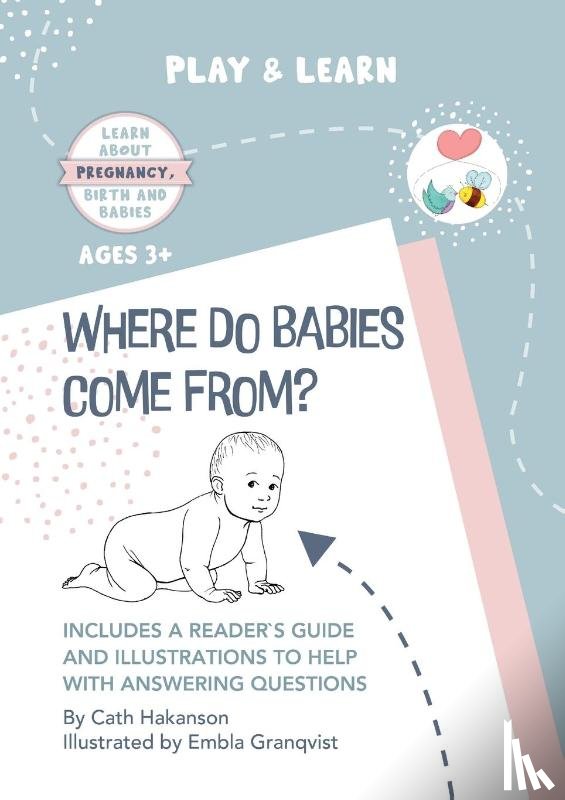 Hakanson, Cath - Where do Babies Come From?